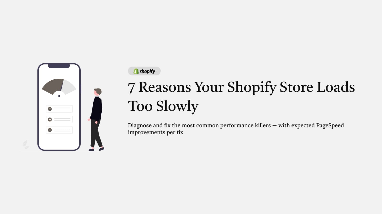 7 Reasons Your Shopify Store Loads Too Slowly