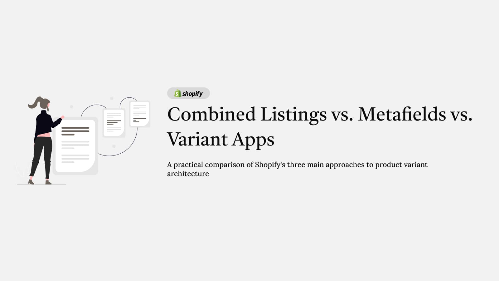 Combined Listings vs. Metafields vs. Variant Apps