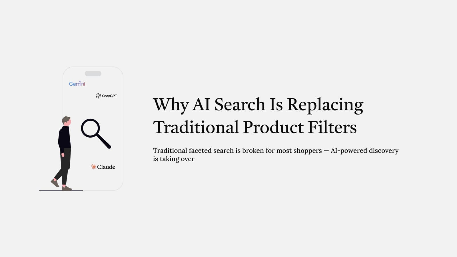 Why AI Search Is Replacing Traditional Product Filters (And What to Do About It) – Traditional faceted search is broken for most shoppers. AI-powered product disco